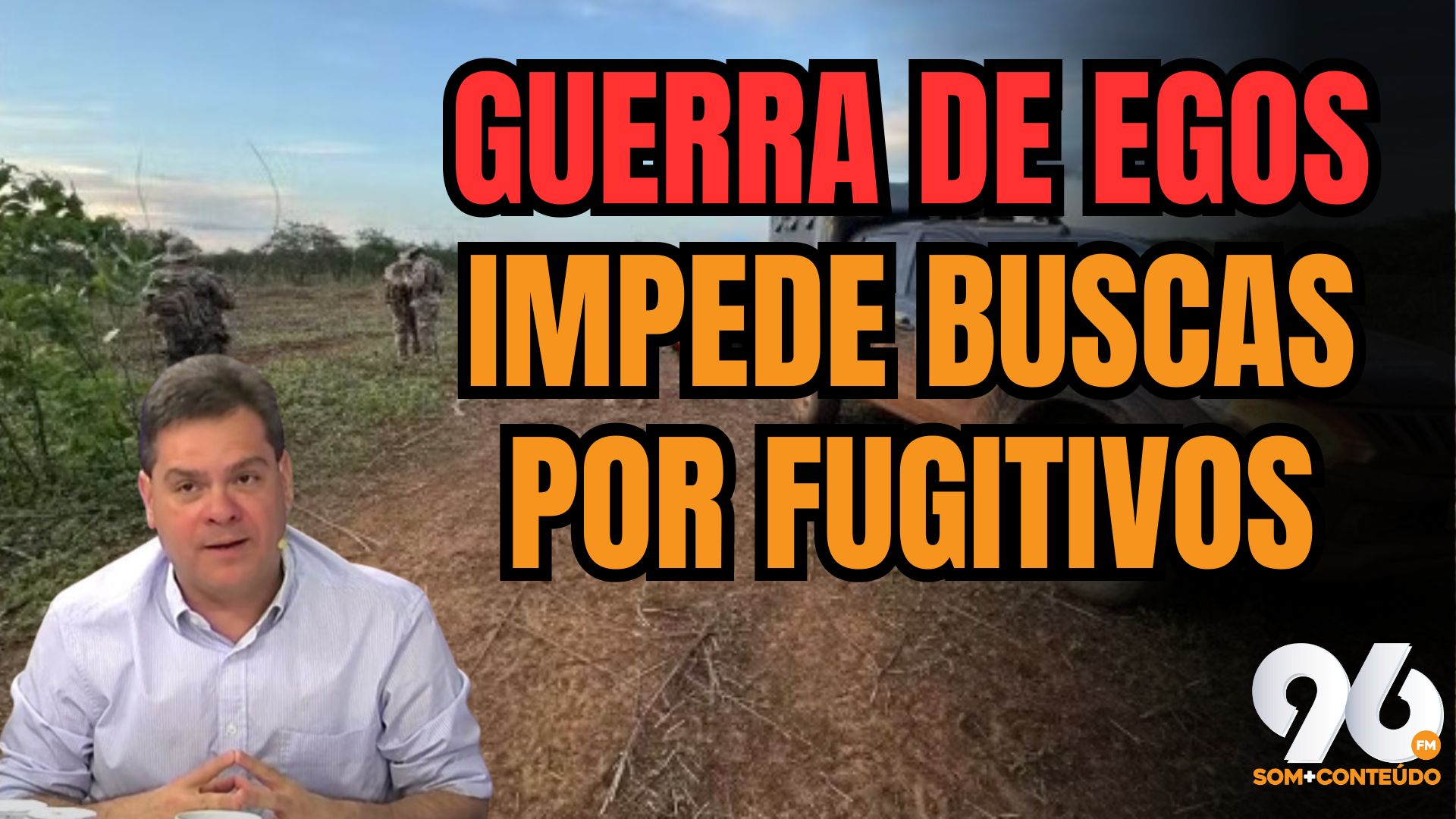 [VIDEO] "Guerra de vaidade" prejudica recaptura de fugitivos de presídio de Mossoró