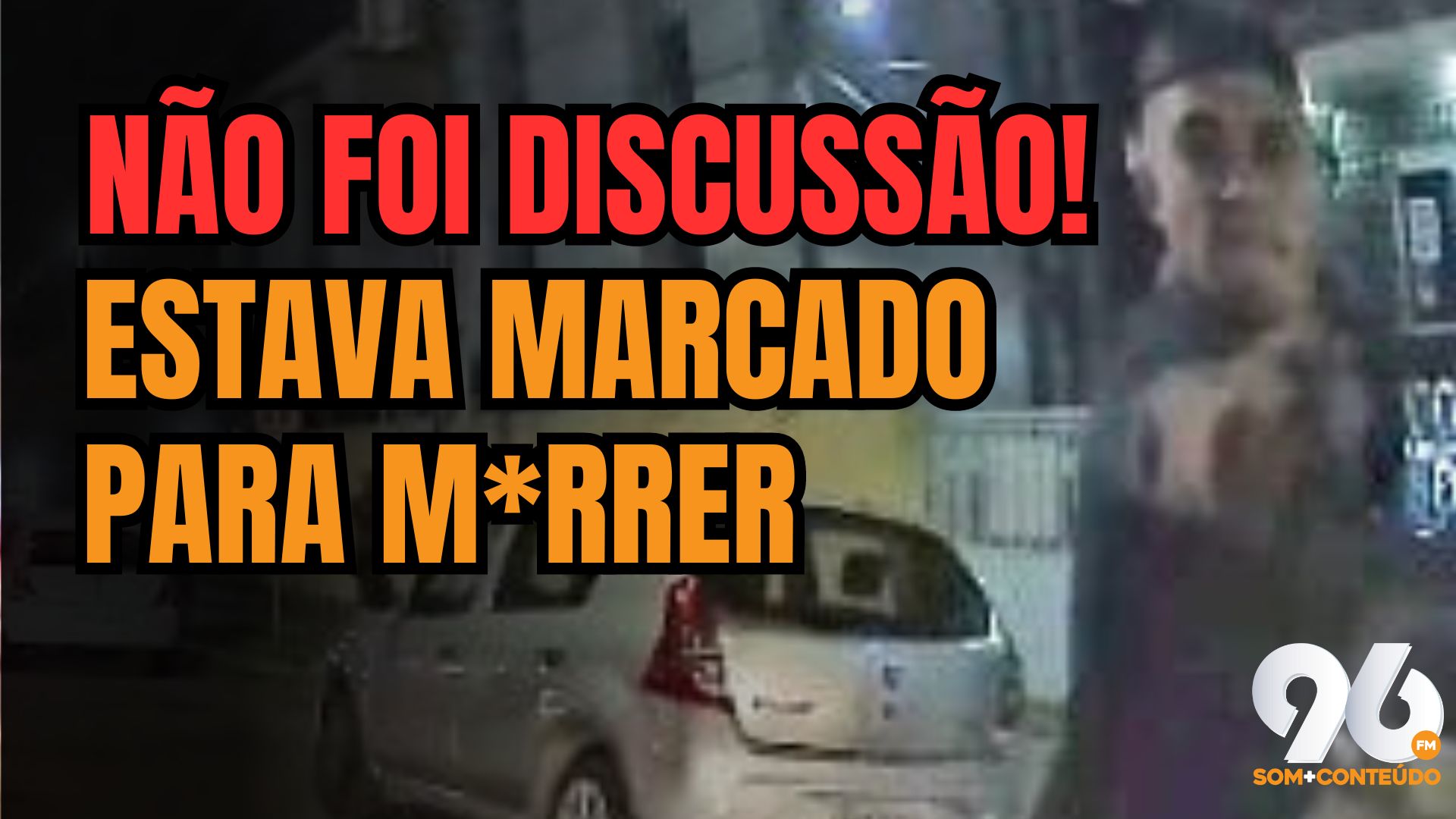 [VIDEO] Marcado para morrer: Atentado em frente a escola não foi por discussão no trânsito