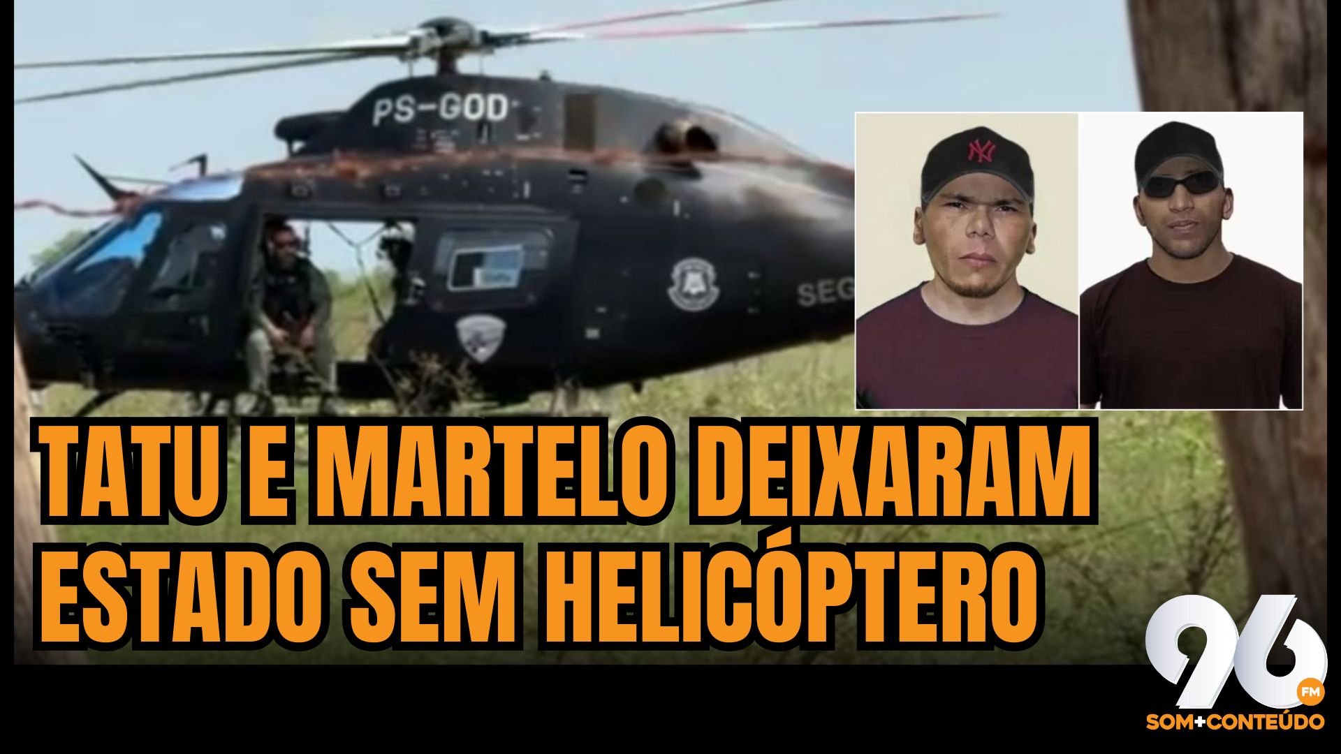 Busca por fugitivos deixou RN sem helicópteros e impedido de socorrer vítimas de enchente