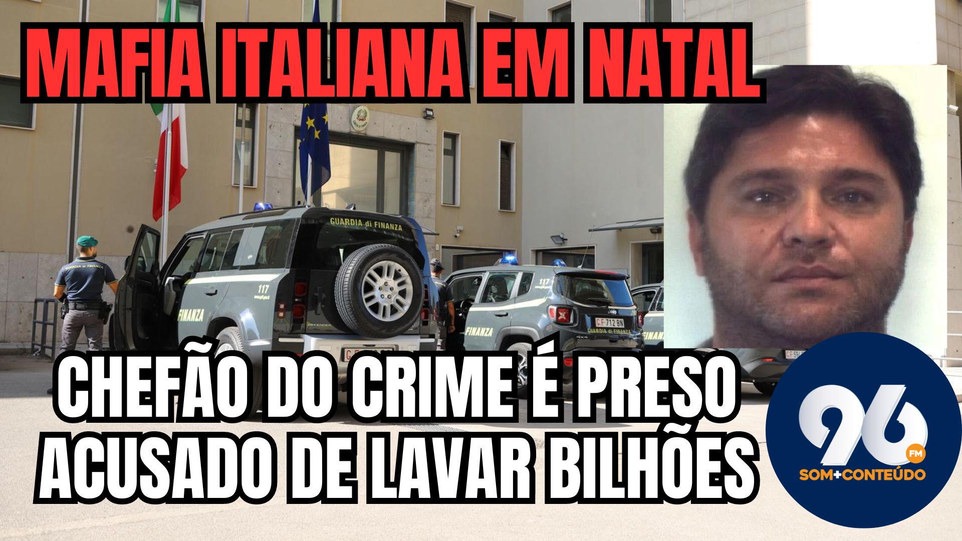 [VIDEO] Quem é o chefe da Mafia Italiana preso em Natal por lavar bilhões do crime