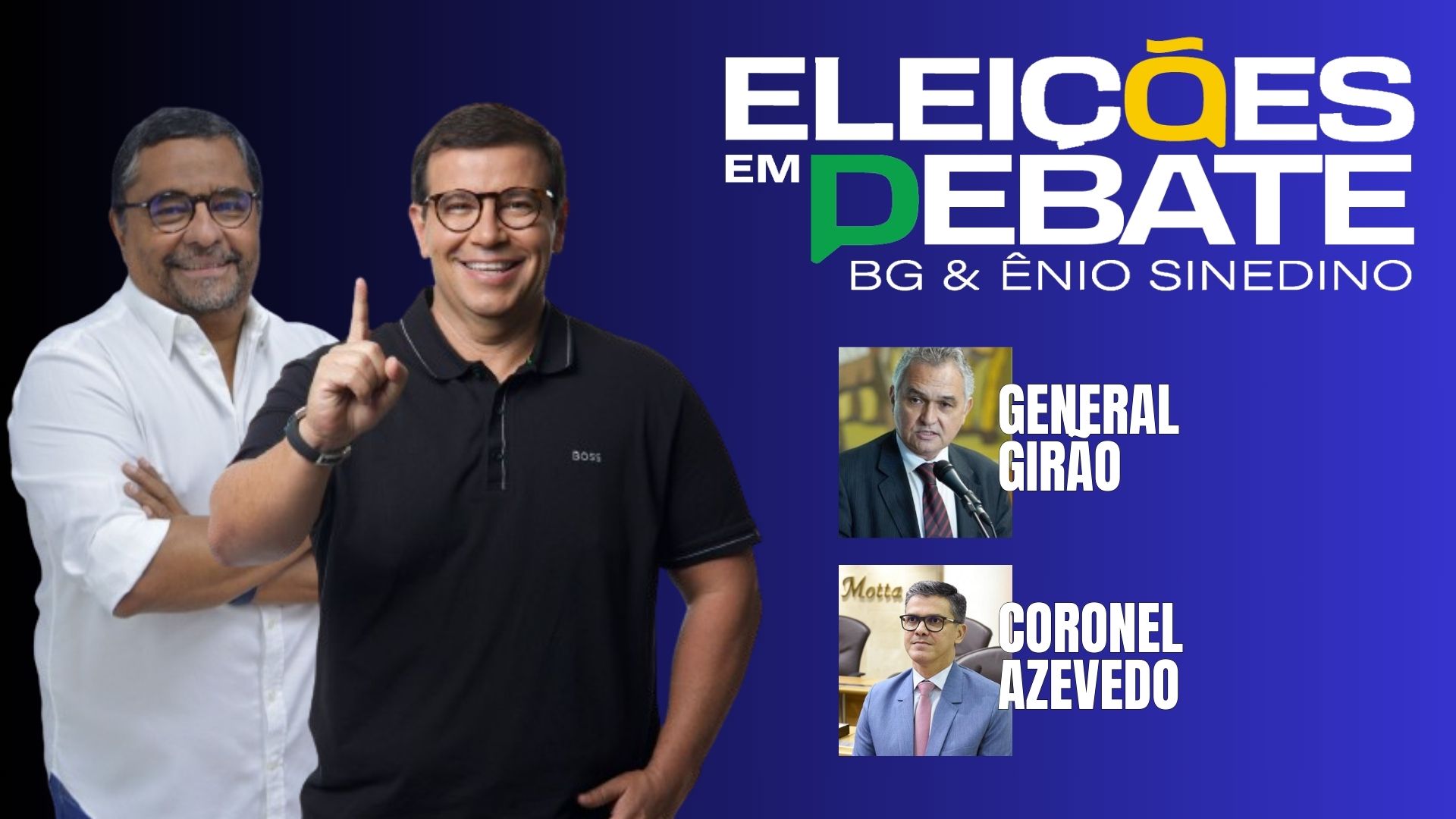 [VIDEO] Eleições em Debate entrevista General Girão e Coronel Azevedo