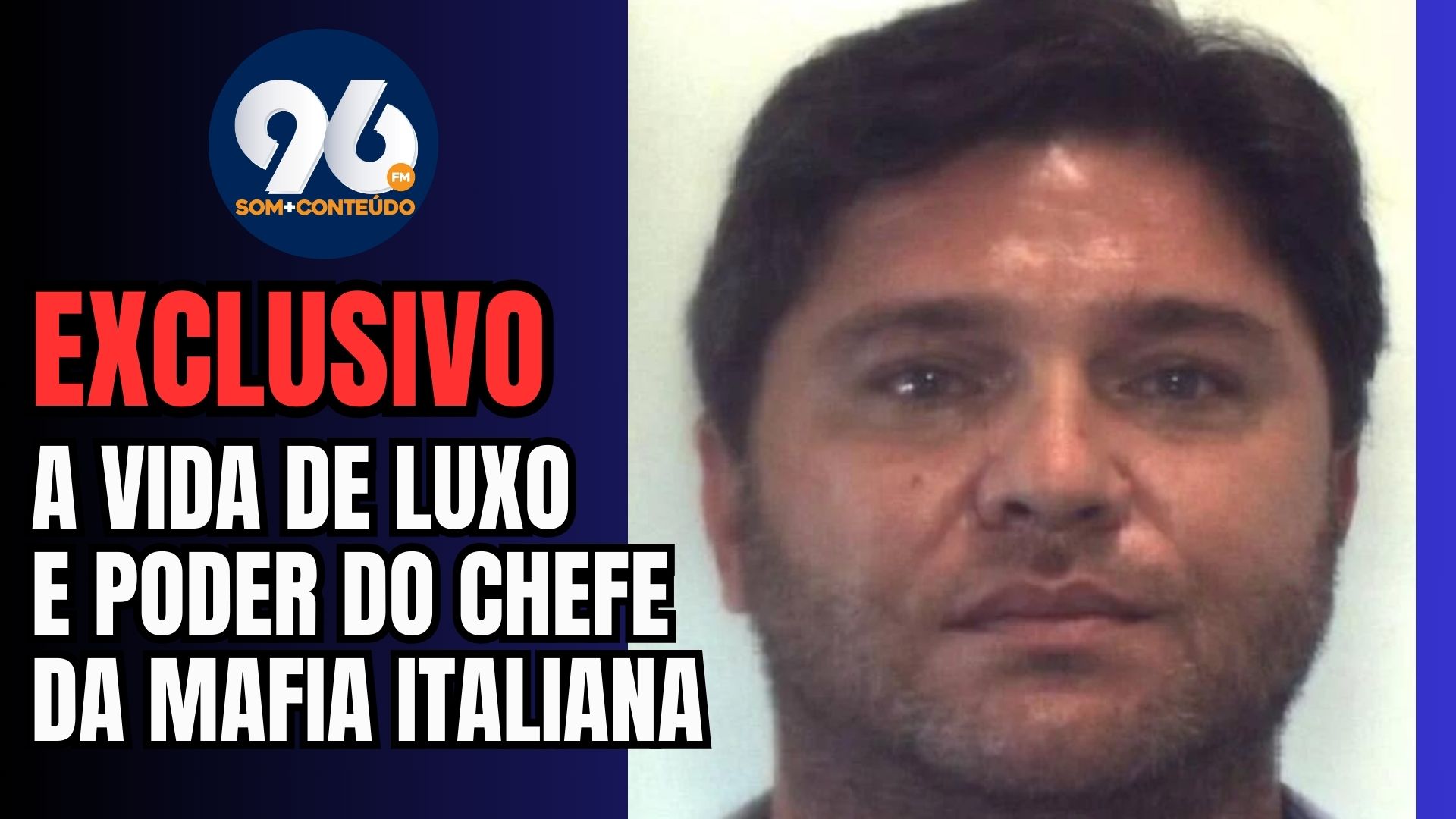 [VÍDEO] Exclusivo: Chefe da Máfia Italiana tinha vida de luxo e poder na Grande Natal