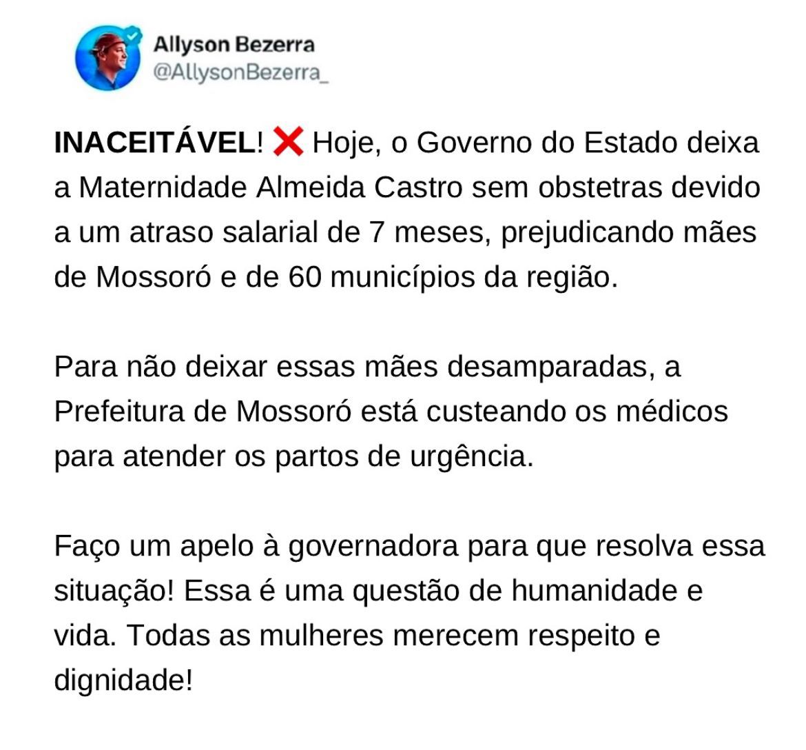 GRAVE: Calote de Fátima paralisa Maternidade de Mossoró; Allyson cobra governadora e custeia partos de urgência