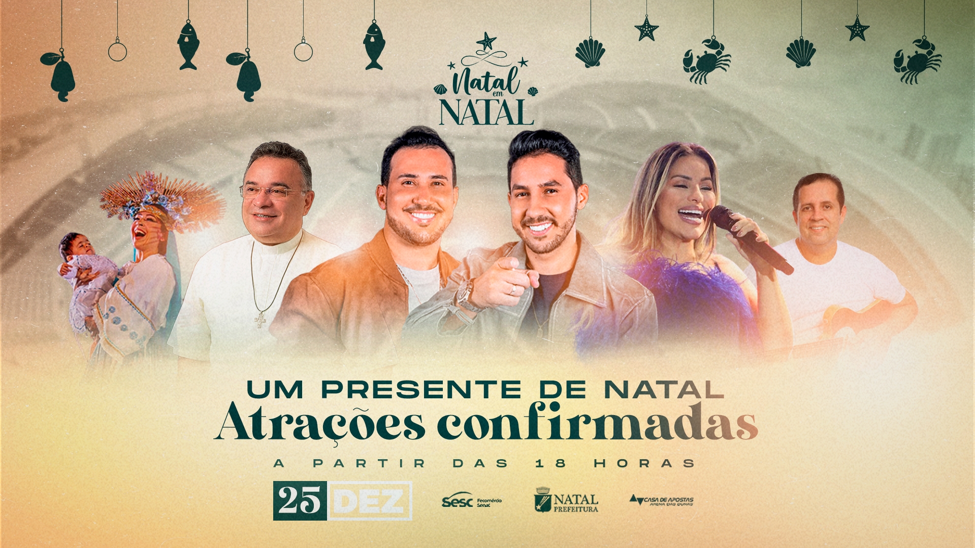 Aniversário de Natal será celebrado com grande festa na Arena das Dunas