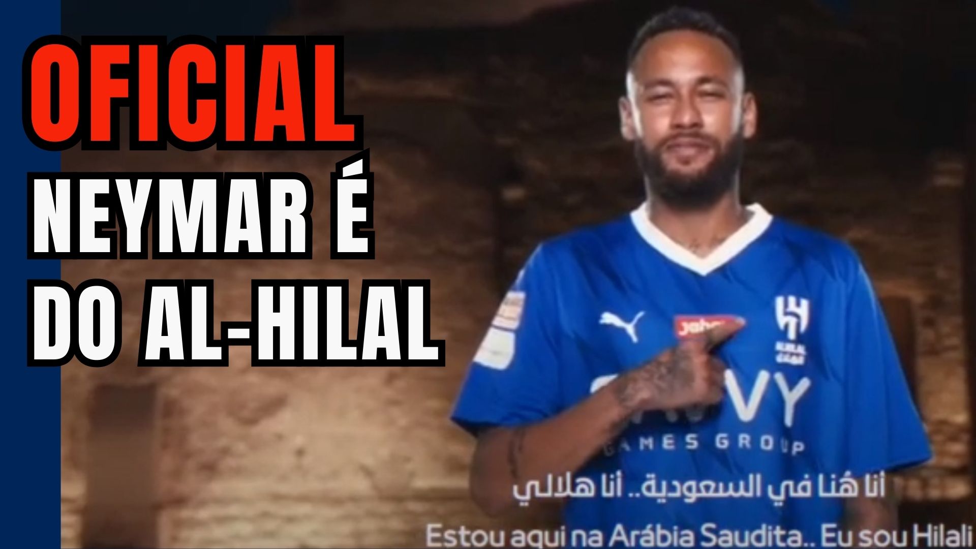 [VIDEO] Agora é oficial: Veja vídeo do anúncio de Neymar no time da Arábia Saudita