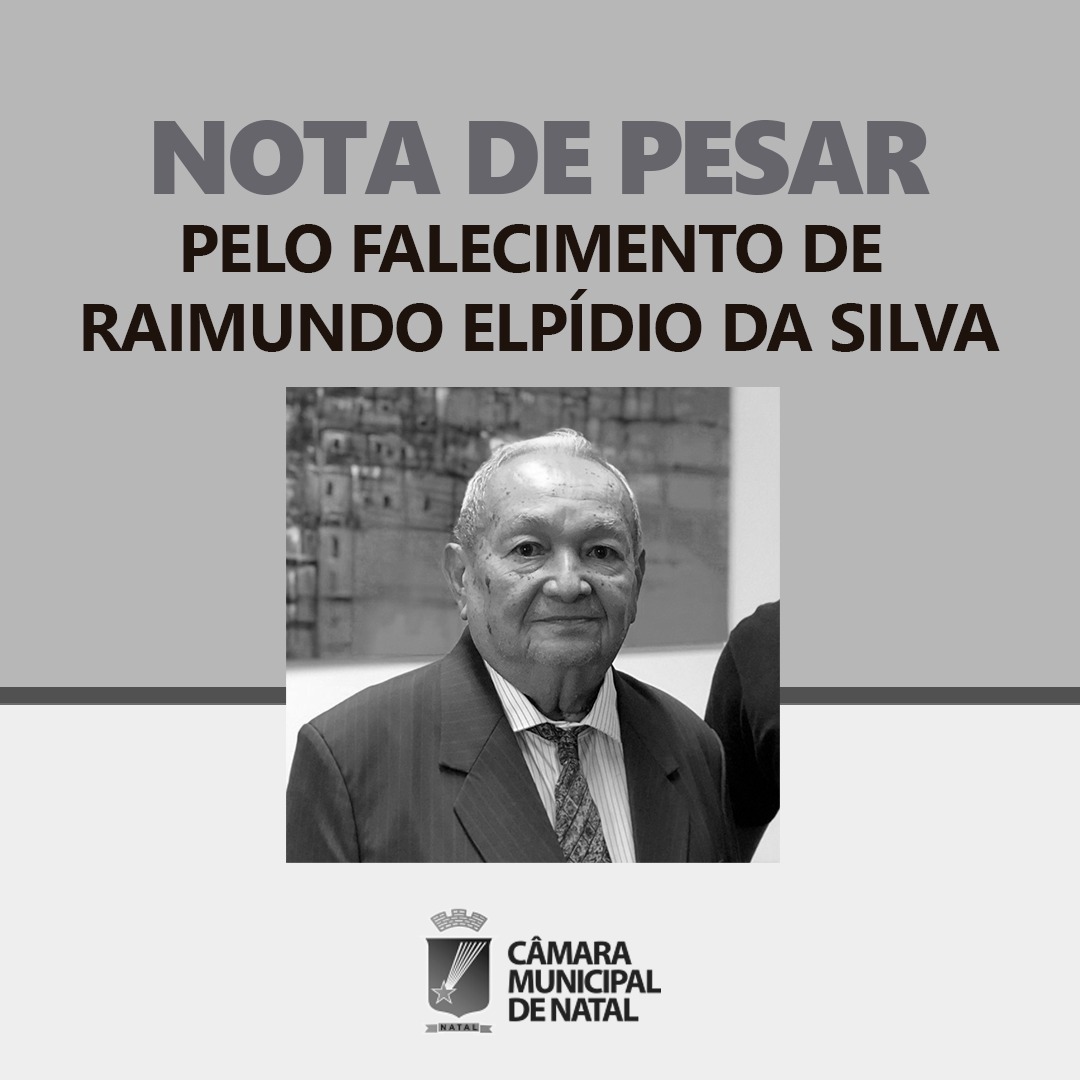 Ex-vereador de Natal morre aos 90 anos; Câmara Municipal divulga nota de pesar