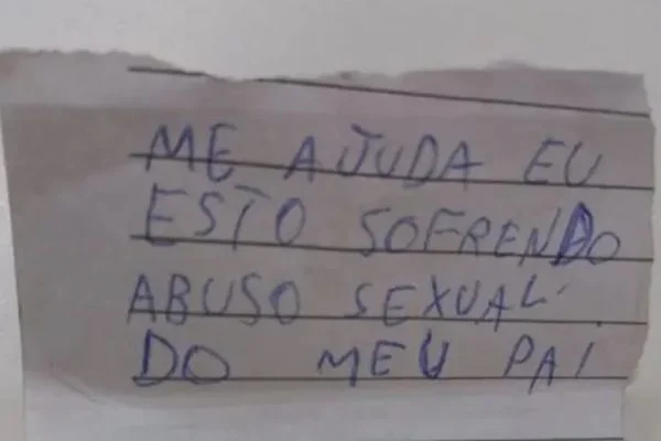 “Me ajuda”: menina que pediu socorro era abusada desde começo do ano pelo padrasto