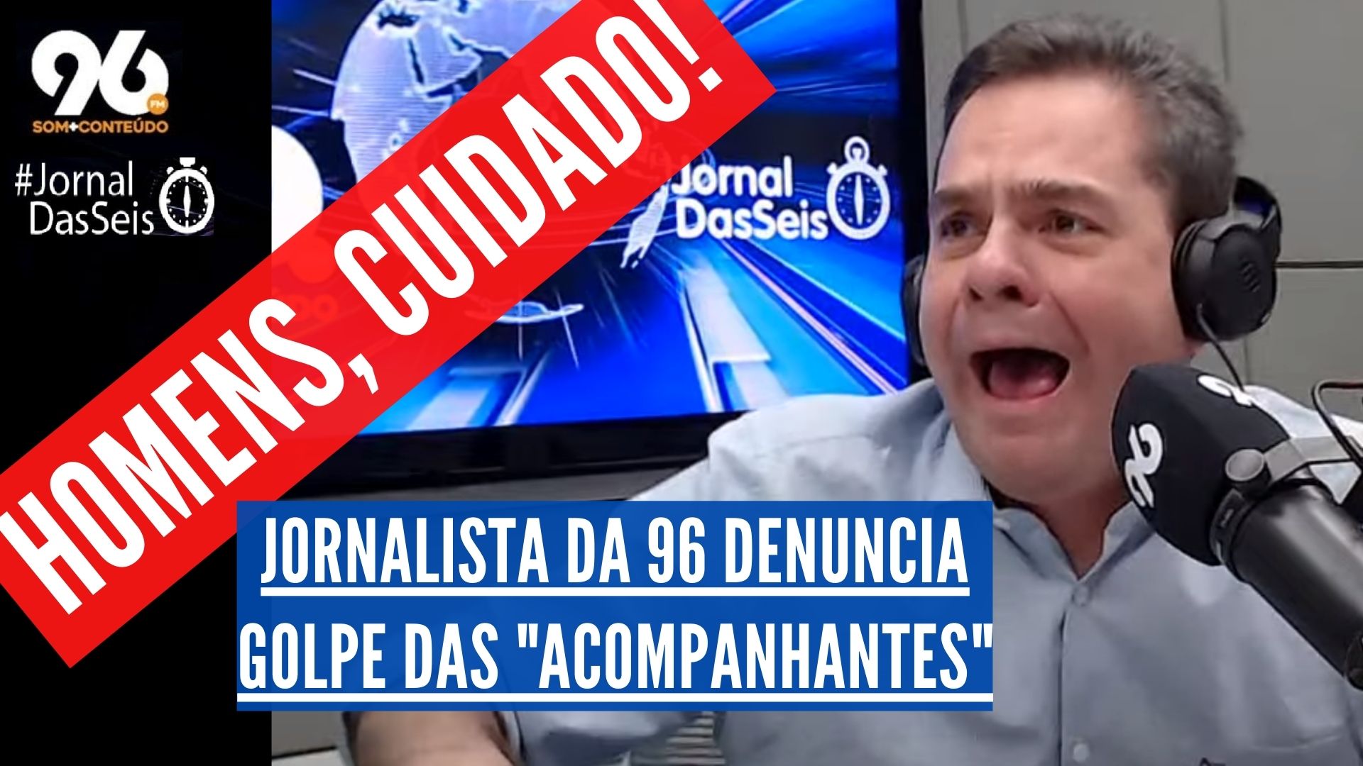 [VIDEO] Jornalista da 96 denuncia golpe de garota de programa em Natal; Entenda